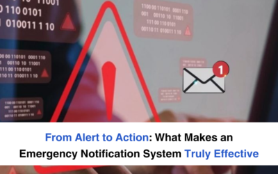From Alert to Action: What Makes an Emergency Notification System Truly Effective